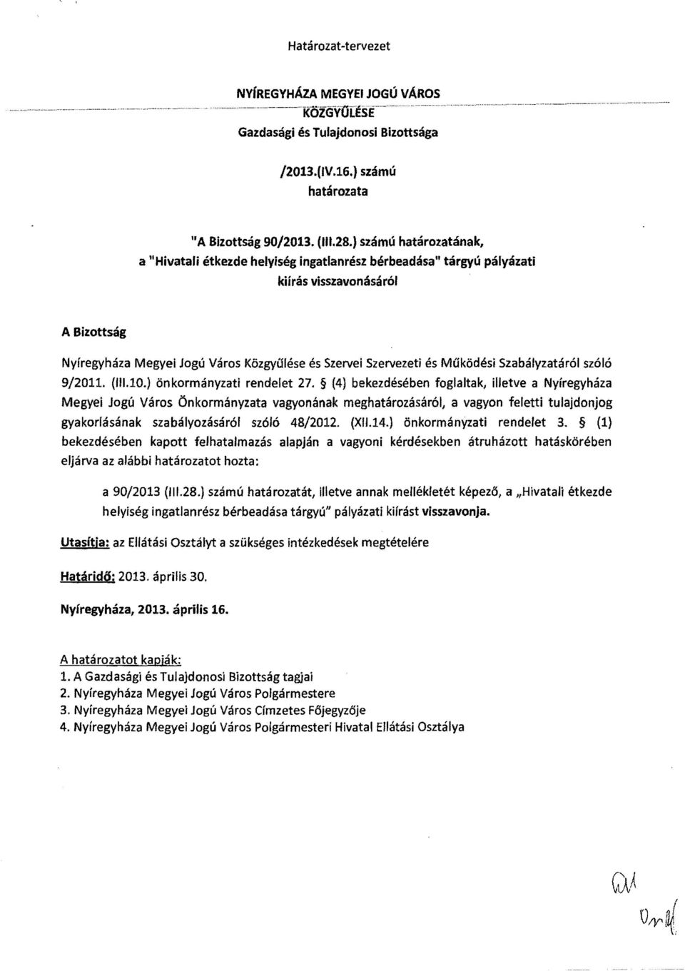 Működési Szabályzatáról szóló 9/2011. (111.10.) önkormányzati rendelet 27.