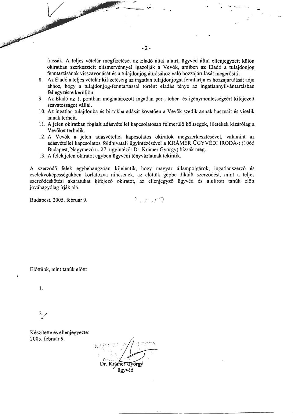 es a tulajdonjog atirisahoz valo hozzajarulbit megerositi.