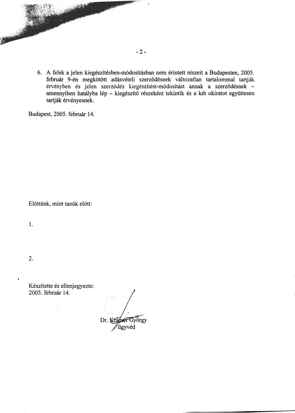 kiegeszitest-modositibt annak a szeniidesnek - amennyiben hatdyba 1Cp - kiegcszito rcszek6nt tekintik Cs a kit