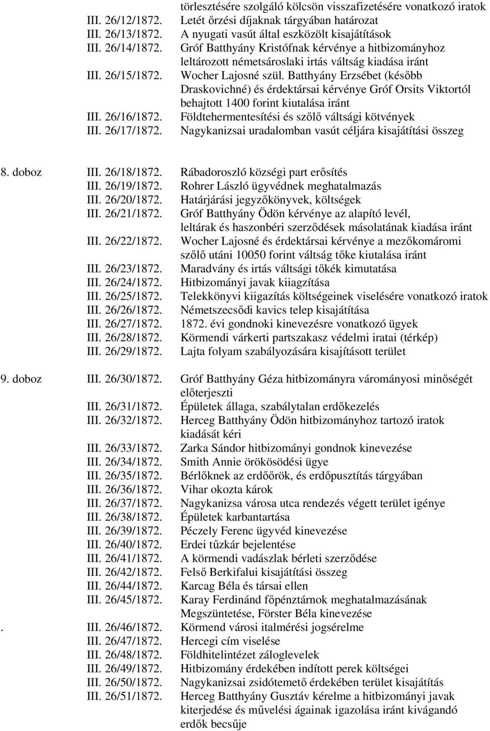 hitbizományhoz leltározott németsároslaki irtás váltság kiadása iránt Wocher Lajosné szül.