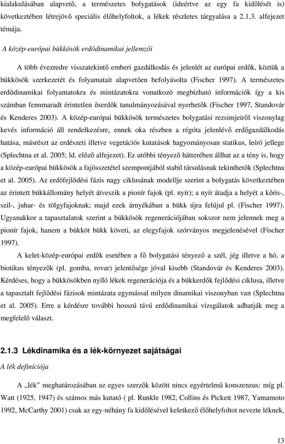 (Fischer 1997).
