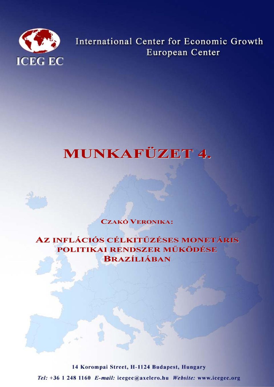 INFLÁCIÓS CÉLKITŰZÉSES