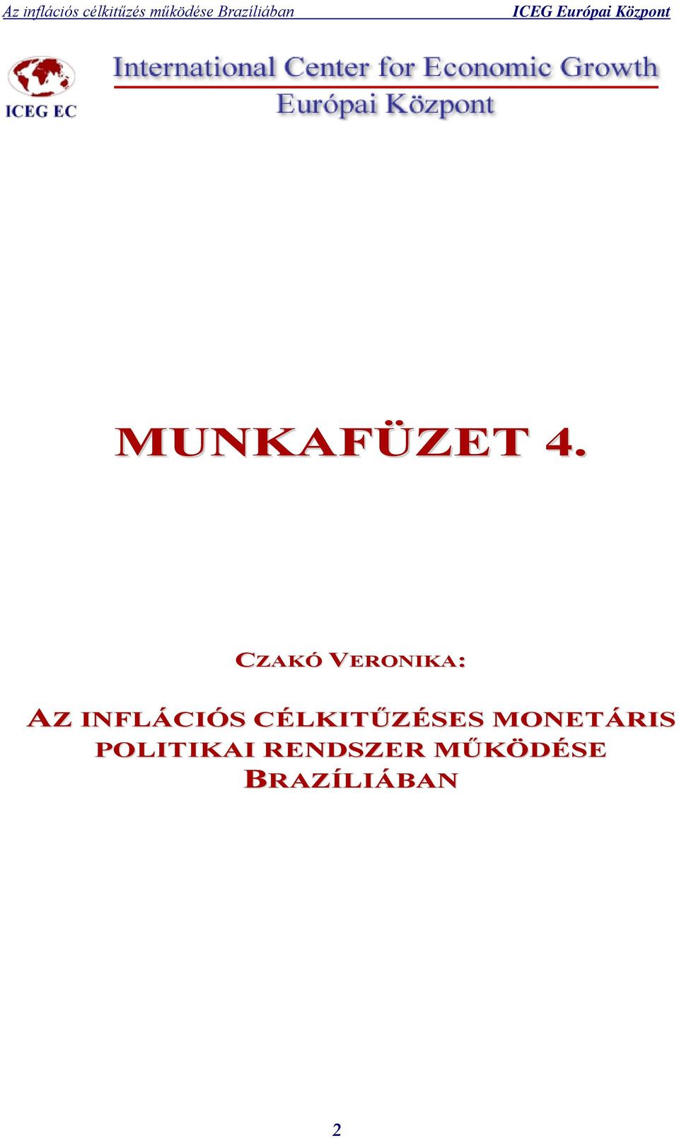 INFLÁCIÓS CÉLKITŰZÉSES