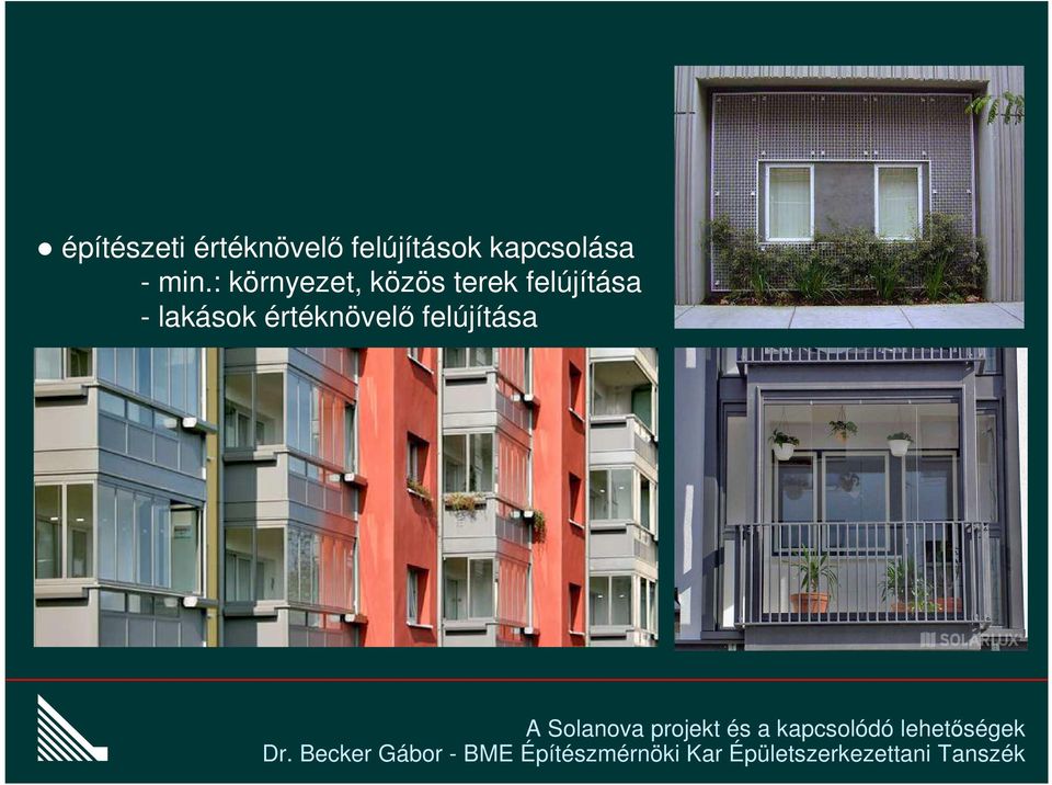 : környezet, közös terek