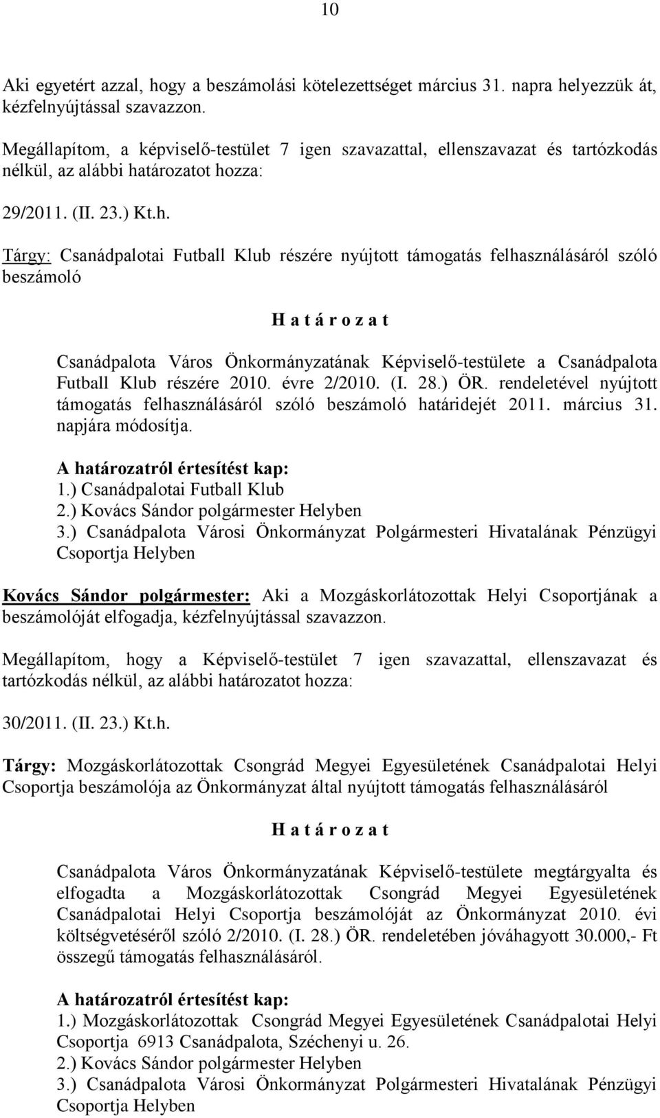 tározatot ho