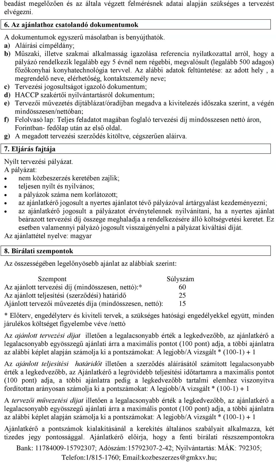 adagos) főzőkonyhai konyhatechnológia tervvel.