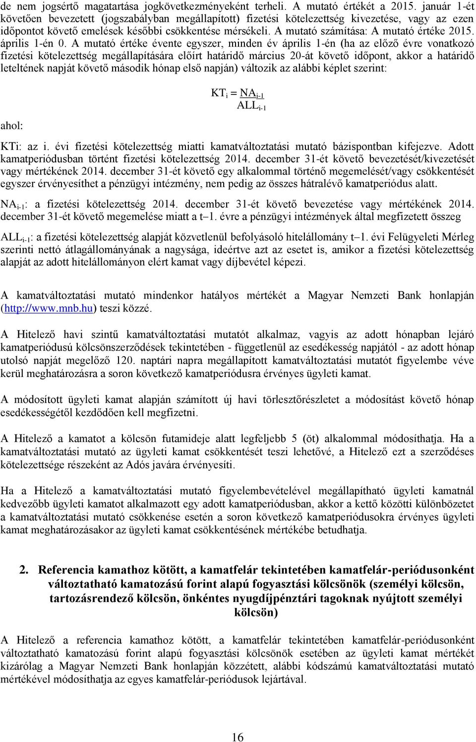 A mutató számítása: A mutató értéke 2015. április 1-én 0.