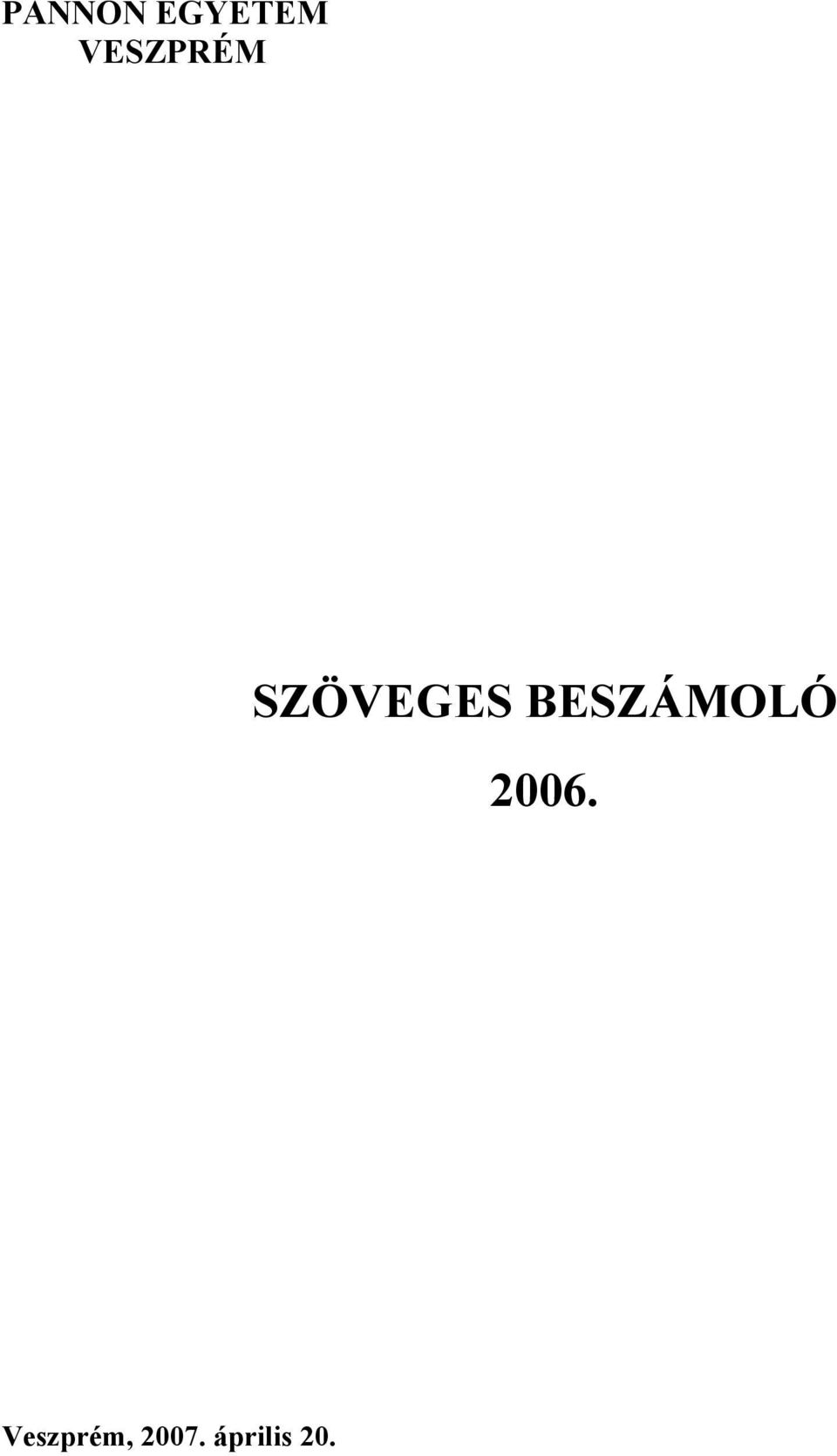 BESZÁMOLÓ 2006.