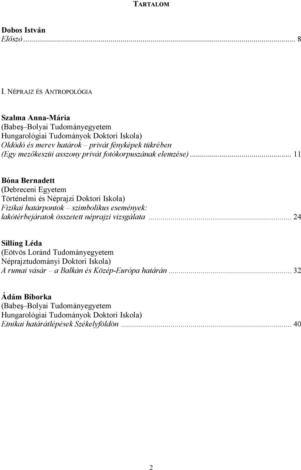 mezőkeszüi asszony privát fotókorpuszának elemzése).