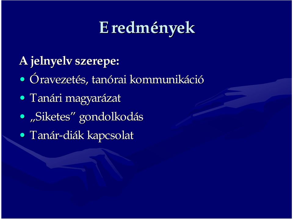 ció Tanári magyarázat Siketes