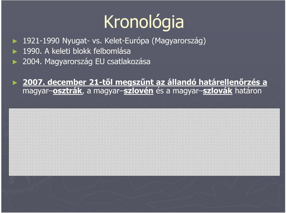 2007. évi LXXXIX. Törvény 3.