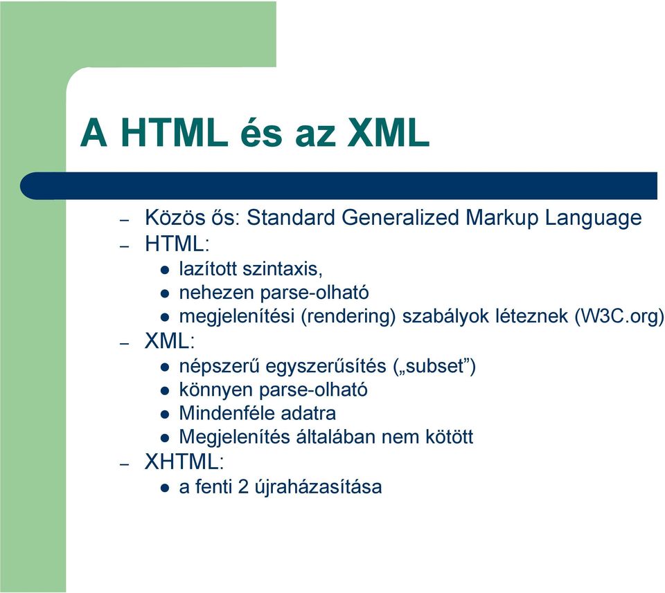 léteznek (W3C.