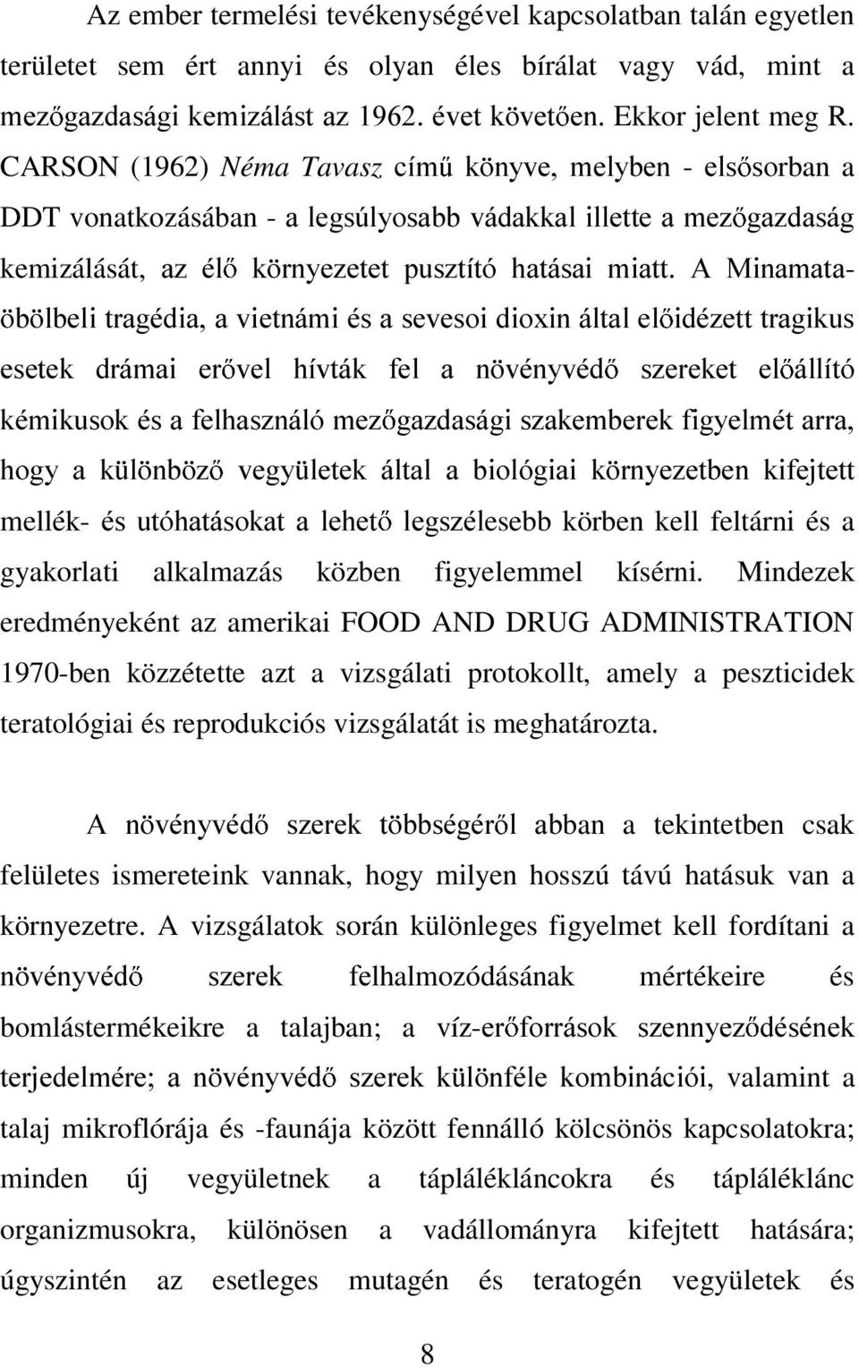 OEHOLWUDJpGLDDYLHWQiPLpVDVHYHVRLGLR[LQiOWDOHO LGp]HWWWUDJLNXV HVHWHN GUiPDL HU YHO KtYWiN IHO D Q YpQ\YpG V]HUHNHW HO iootwy NpPLNXVRNpVDIHOKDV]QiOyPH] JD]GDViJLV]DNHPEHUHNILJ\HOPpWDUUD KRJ\ D N O QE