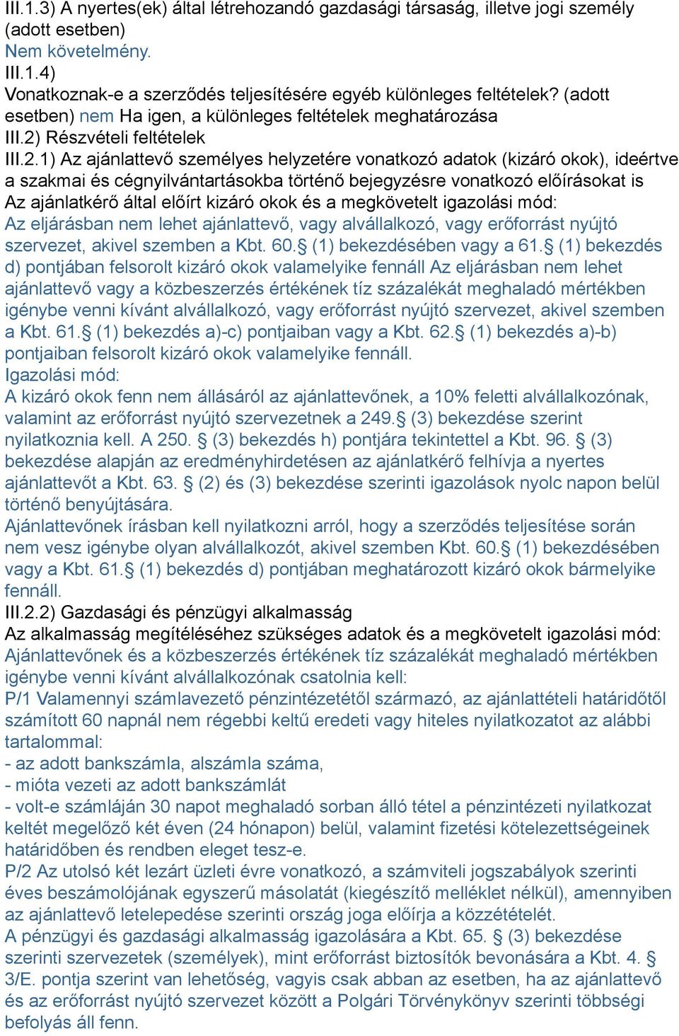 Részvételi feltételek III.2.