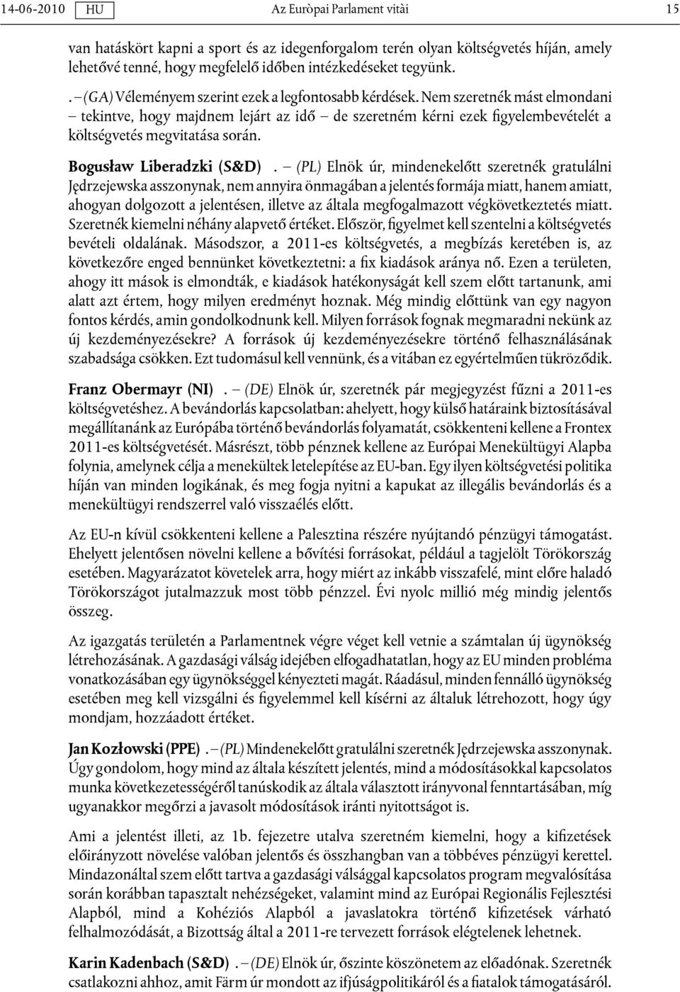 Bogusław Liberadzki (S&D).