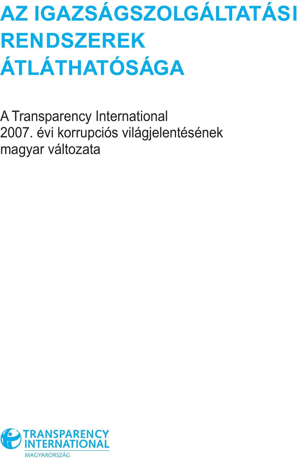 Transparency International 2007.