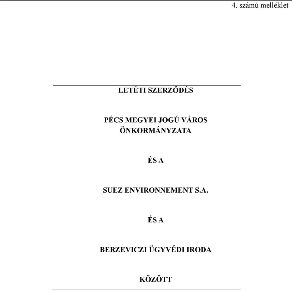 ÖNKORMÁNYZATA ÉS A SUEZ