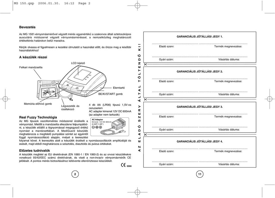 AUTOMATA VÉRNYOMÁSMÉRÕ KÉSZÜLÉK KEZELÉSI ÚTMUTATÓ MG 150f - PDF Free  Download