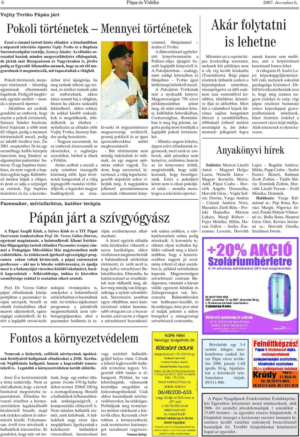 vezetõje, Szenczy Sándor.