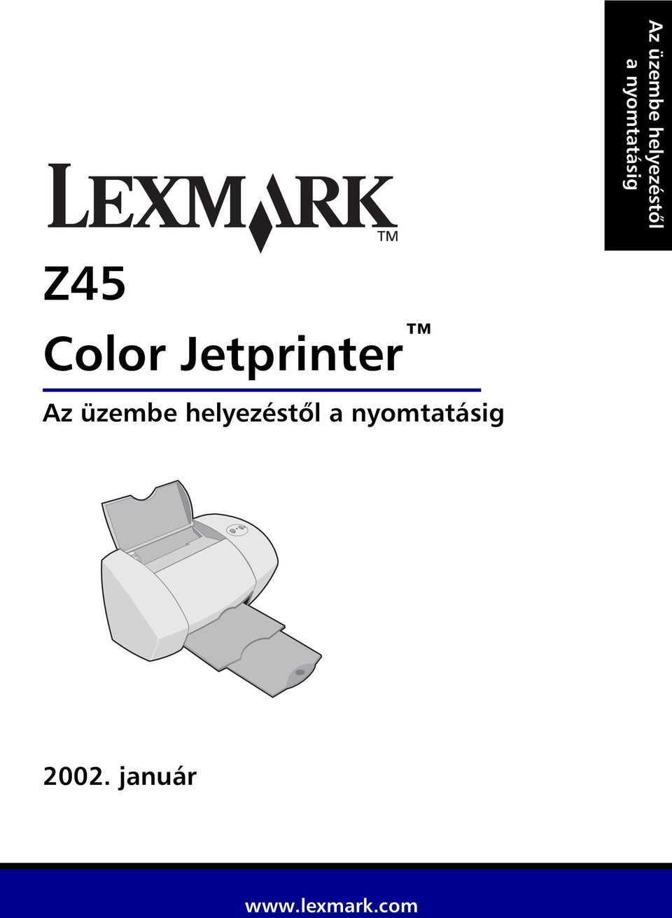 Jetprinter  nyomtatásig 2002.