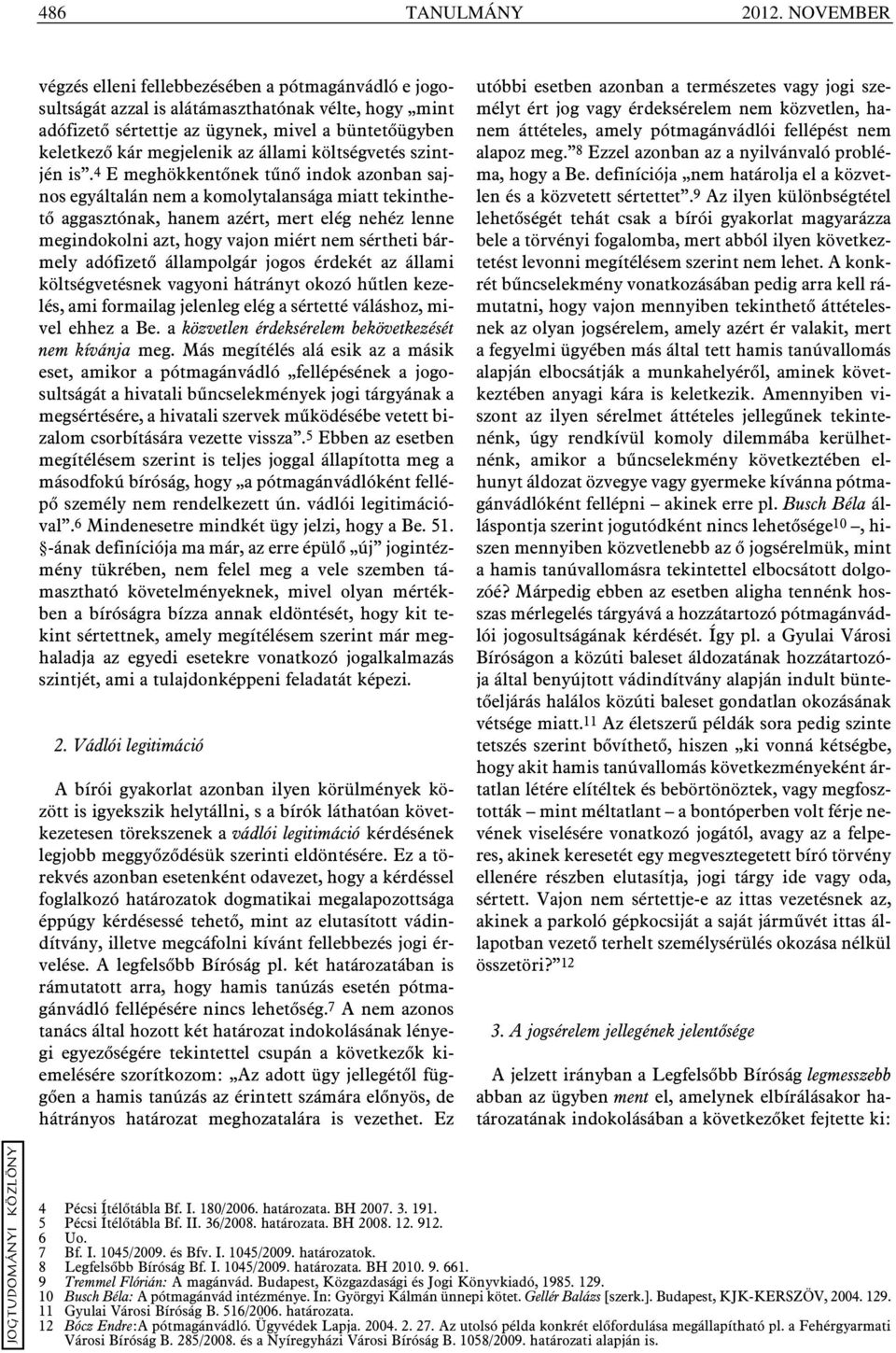 állami költségvetés szintjén is.