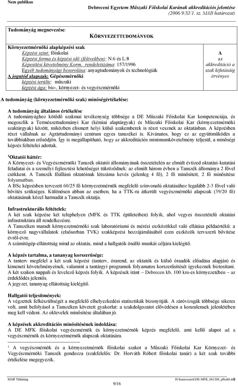 Debreceni Egyetem Műszaki Főiskolai Karának. akkreditációs jelentése - PDF  Free Download