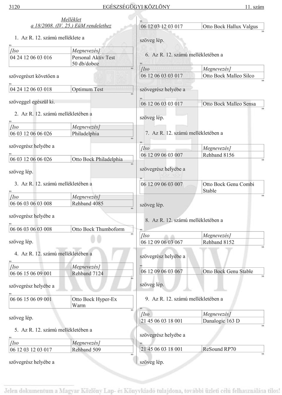 06 03 016 Per so nal Ak tív Test 50 db/do boz szö veg részt köve tõen a 04 24 12 