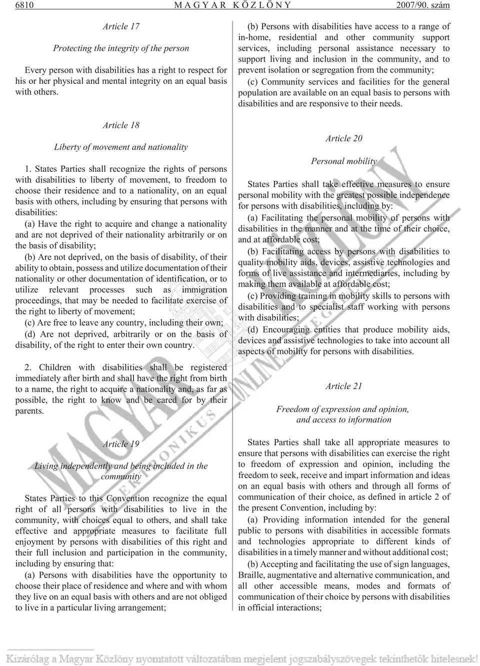Article 18 Liberty of movement and nationality 1.