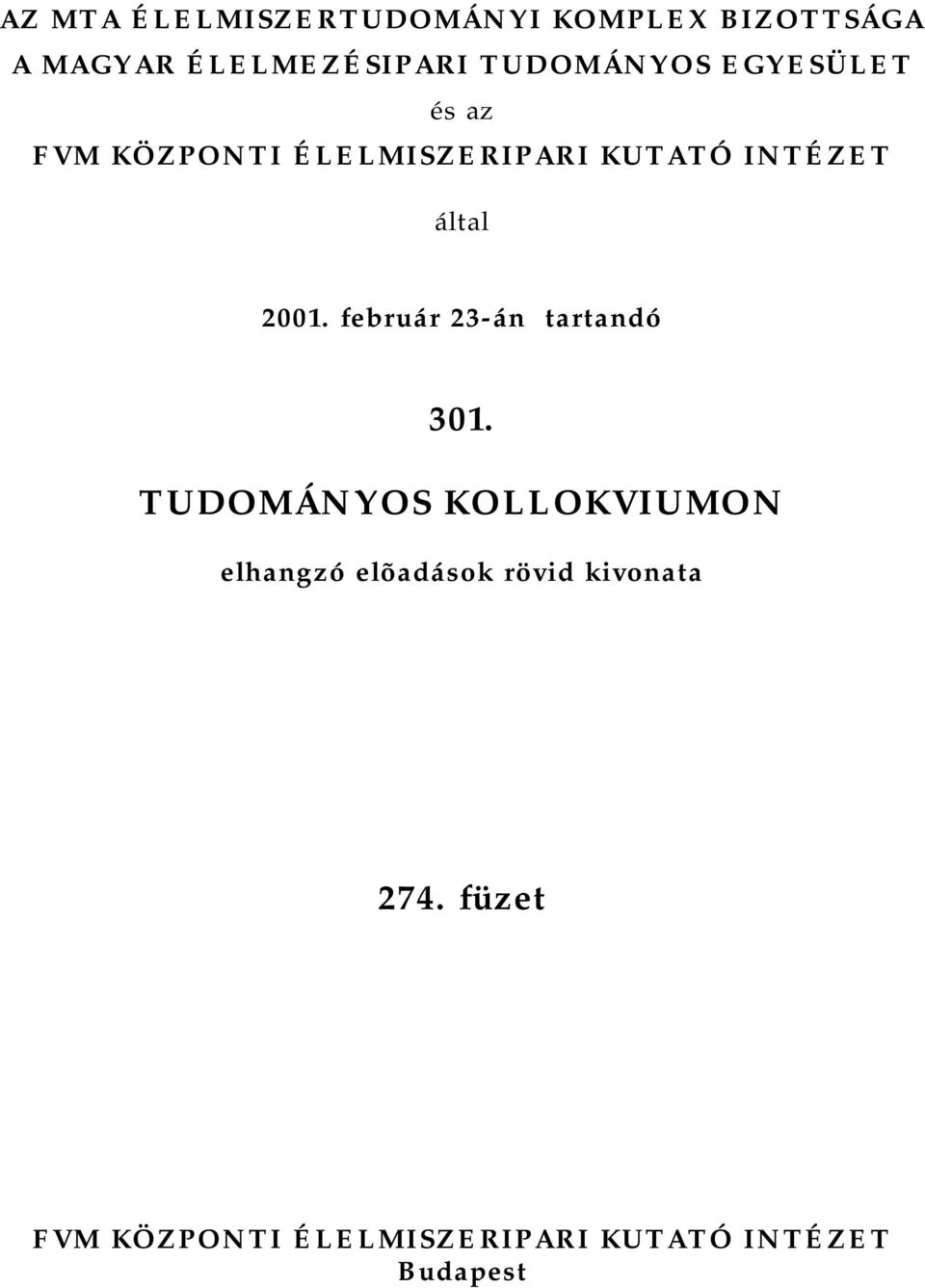 által 2001. február 23-án tartandó 301.