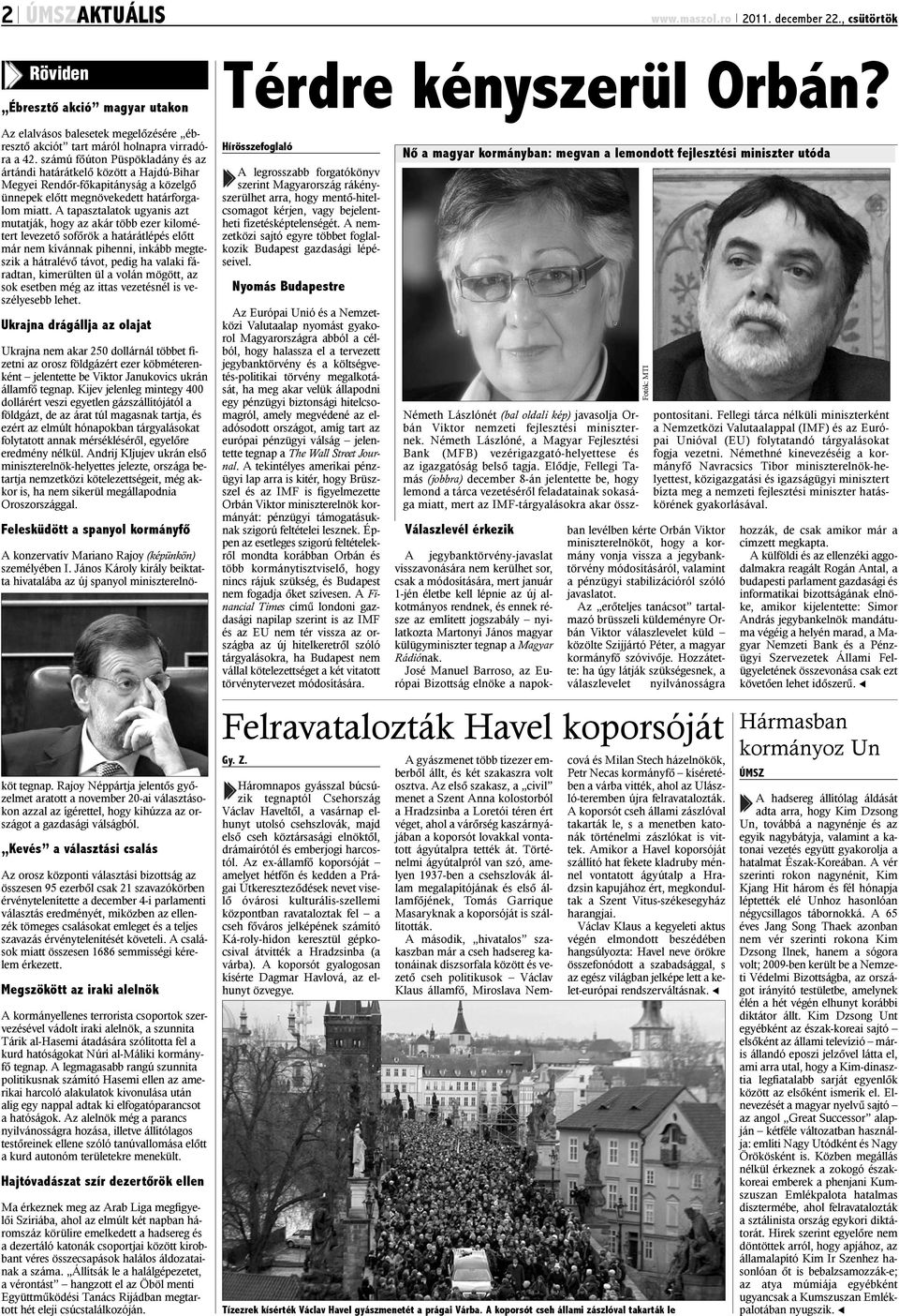 A tapasztalatok ugyanis azt mutatják, hogy az akár több ezer kilométert levezetõ sofõrök a határátlépés elõtt már nem kívánnak pihenni, inkább megteszik a hátralévõ távot, pedig ha valaki fáradtan,