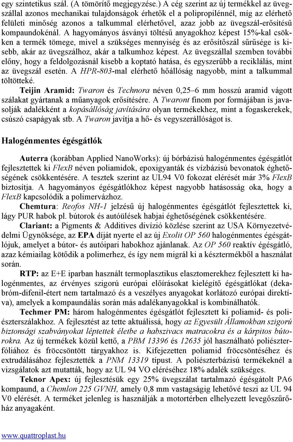 üvegszál-erősítésű kompaundokénál.