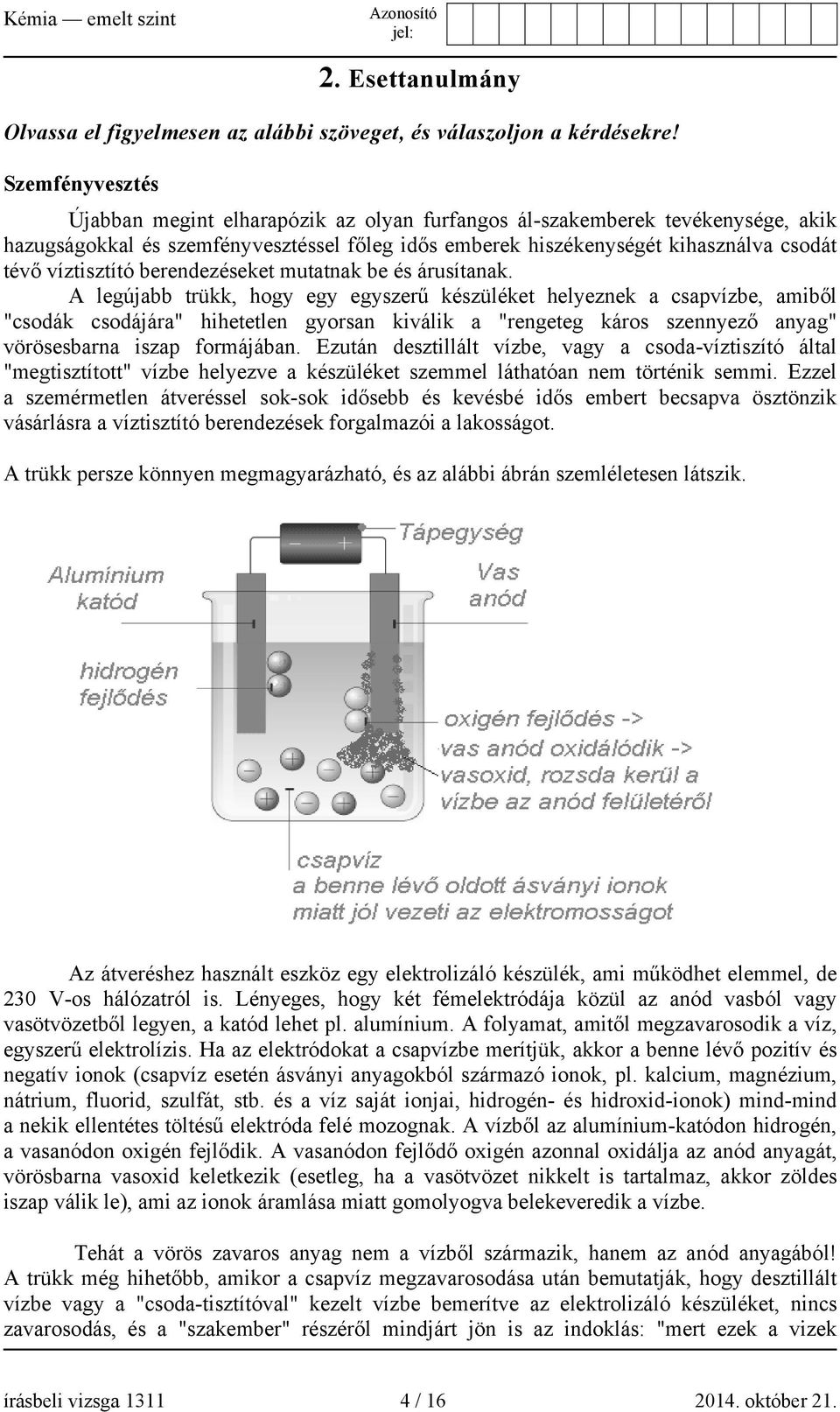 víztisztító berendezéseket mutatnak be és árusítanak.