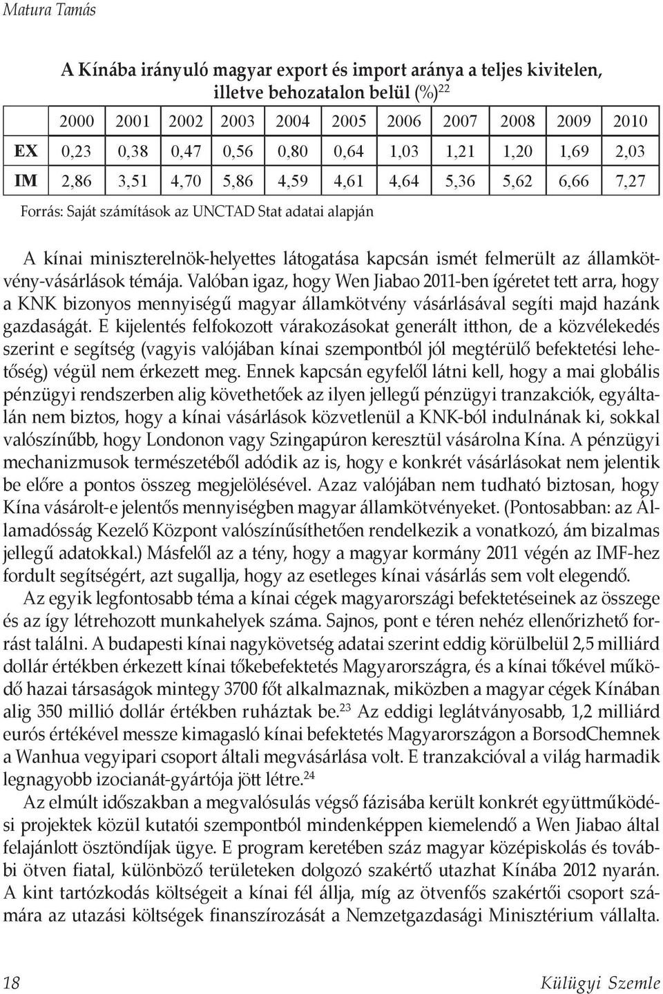 ismét felmerült az államkötvény-vásárlások témája.