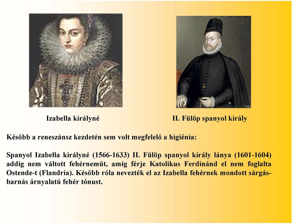 Izabella királyné (1566-1633) II.