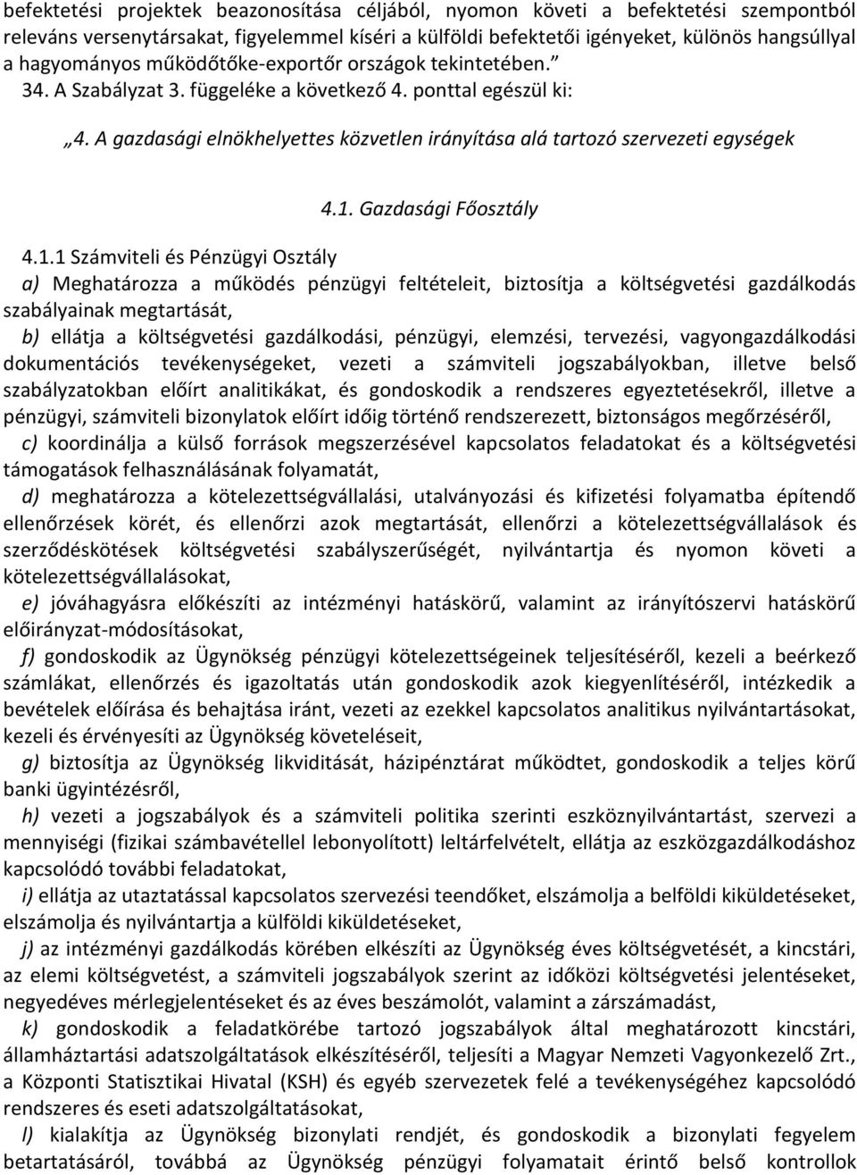 Gazdasági Főosztály 4.1.