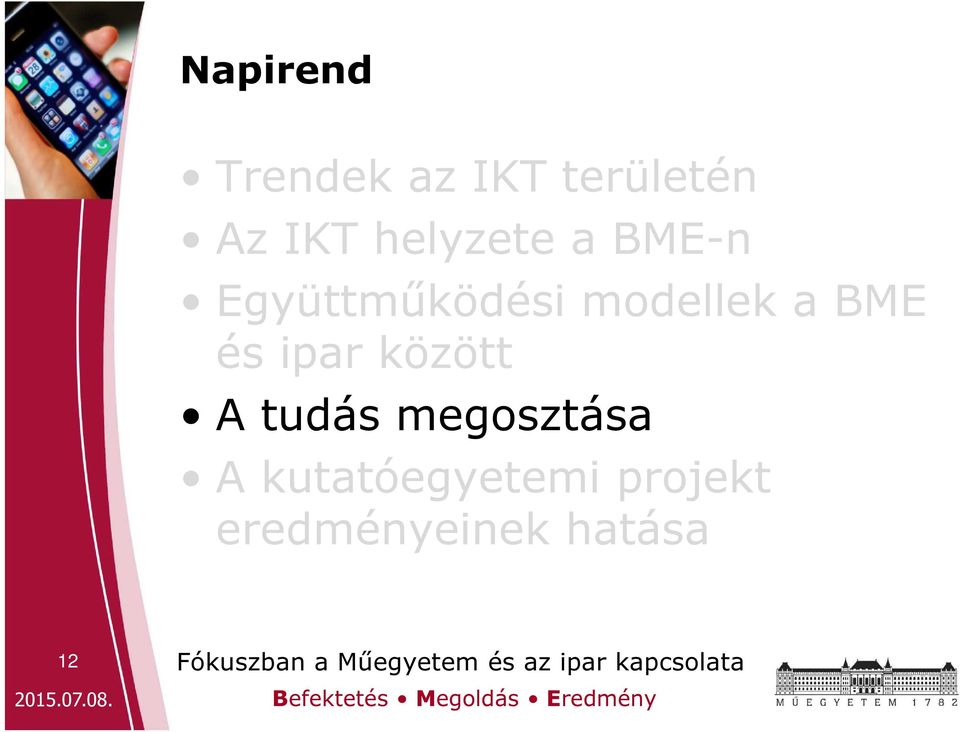 BME és ipar között A tudás megosztása A