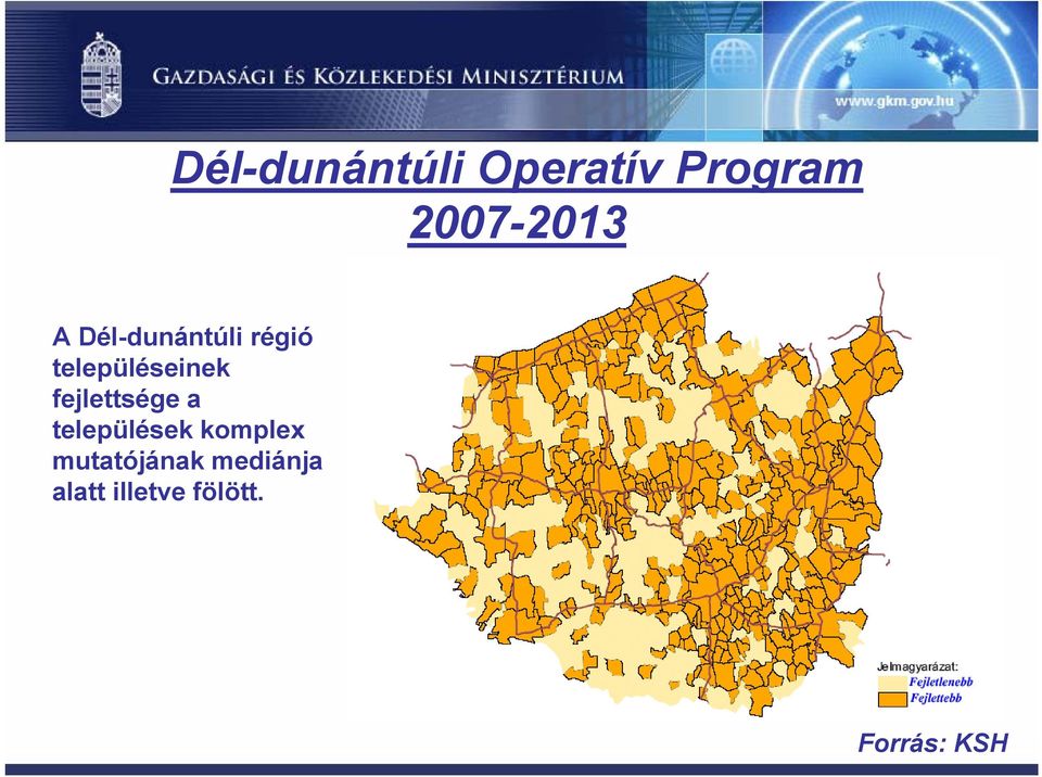 fejlettsége a települések komplex