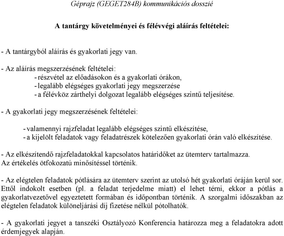 teljesítése.