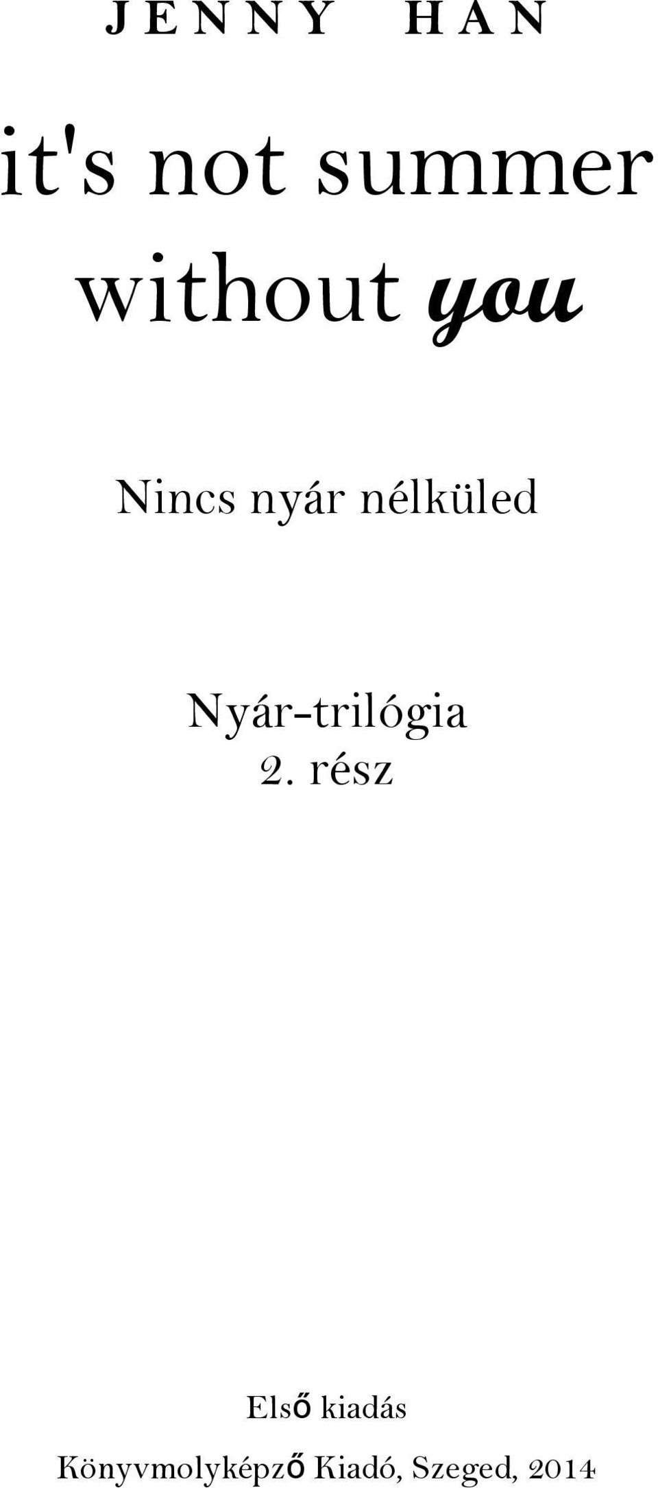 Nyár-trilógia 2.