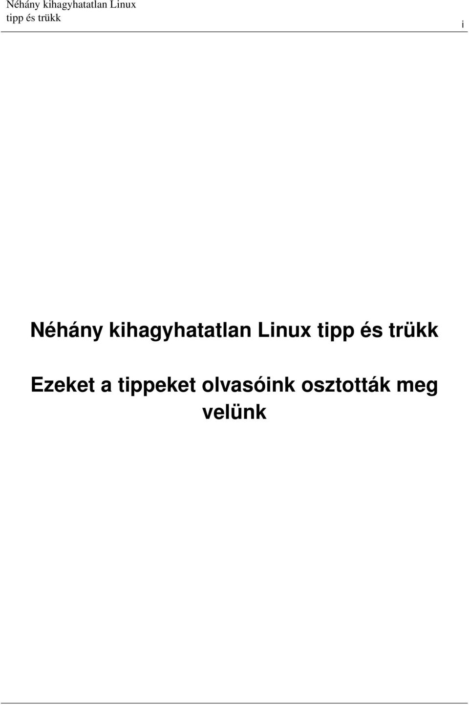 Linux Ezeket a