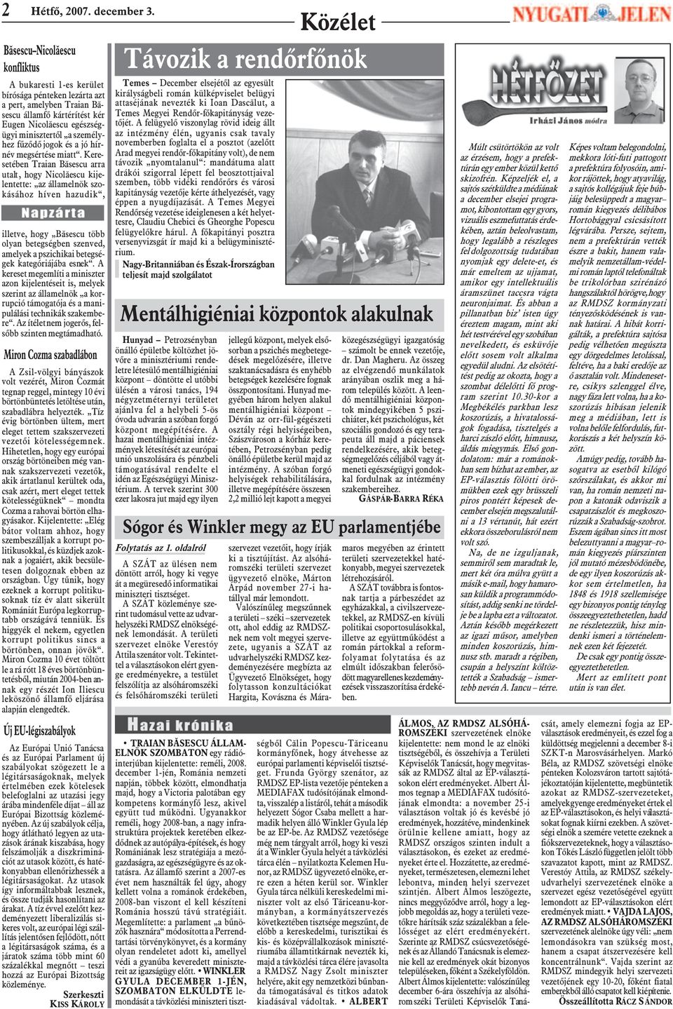 fûzõdõ jogok és a jó hírnév megsértése miatt.