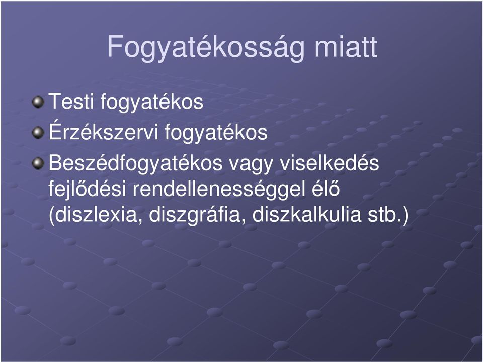 vagy viselkedés fejlődési