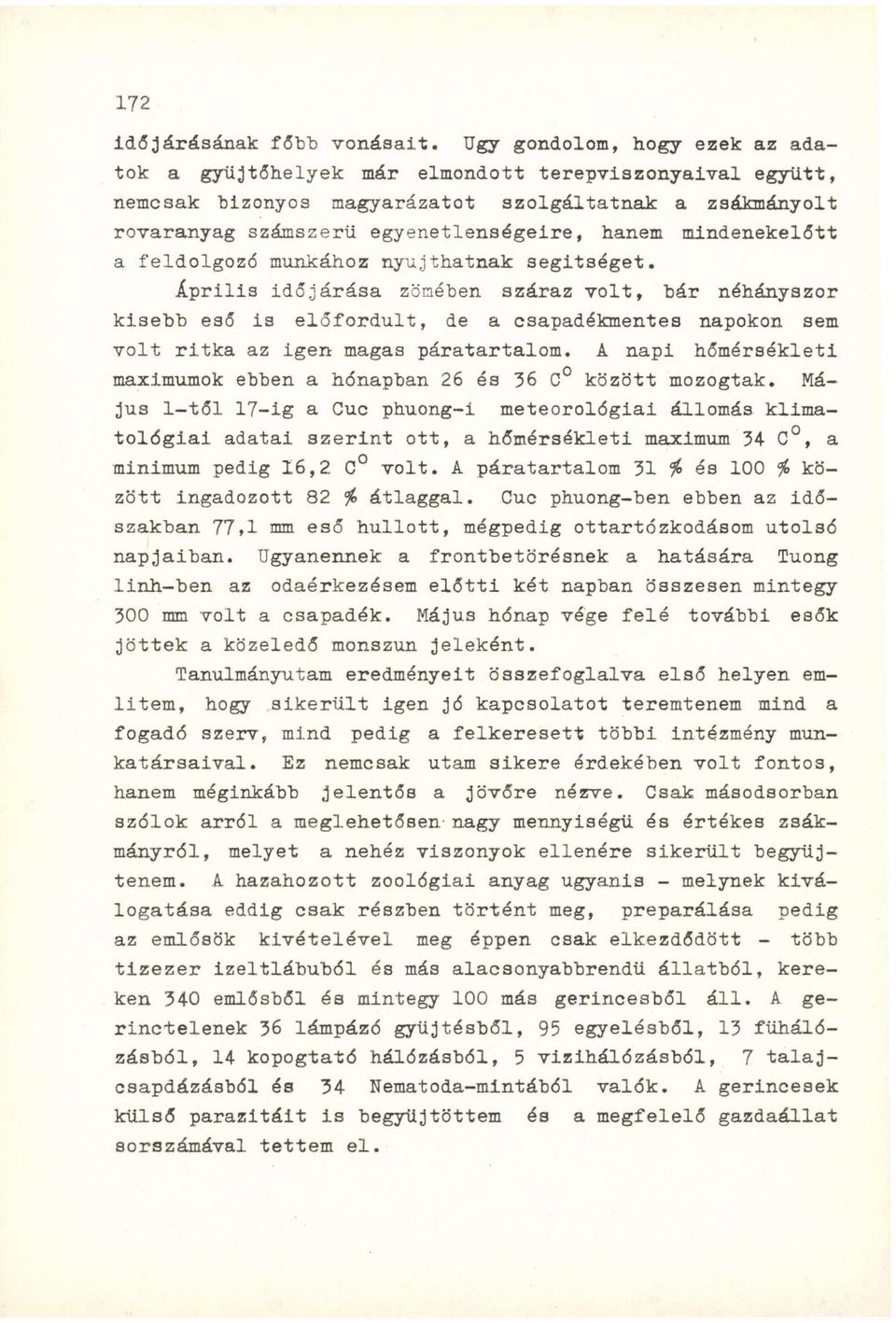 mindenekelőtt a feldolgozó munkához nyújthatnak segitséget.