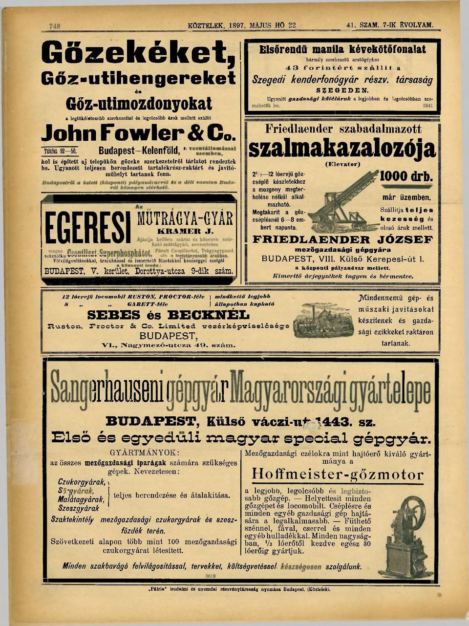 EGERESI MÜTRAGYA-GYÁR K R A M E R J. százalékú....... Fölvilágositásokkal, árszabással és ismertető füzetekkel készséggel szolgál BUDAFEST, V. kerület, Dorottva-utcza 9-dik szám. KÖZTELEK, 1897.