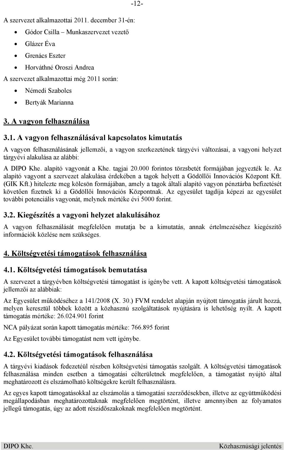 A vagyon felhasználása -12