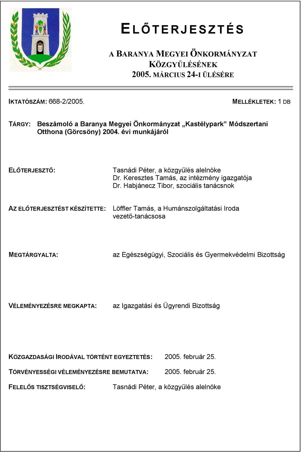 Keresztes Tamás, az intézmény igazgatója Dr.