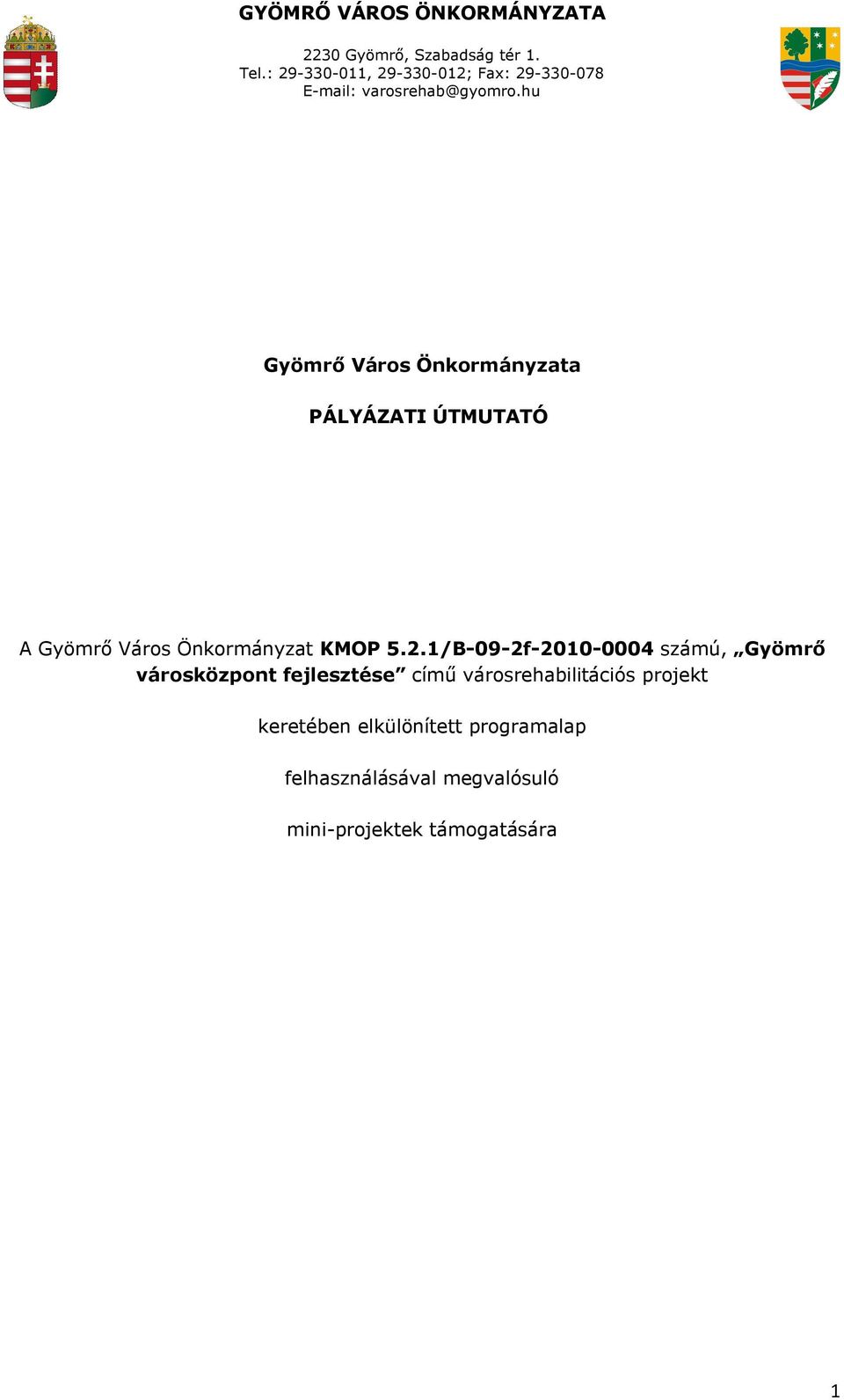 1/B-09-2f-2010-0004 számú, Gyömrő városközpont fejlesztése című