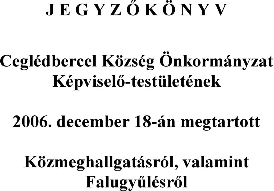 Képviselő-testületének 2006.