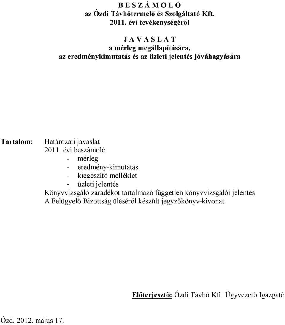 Tartalom: Határozati javaslat 2011.