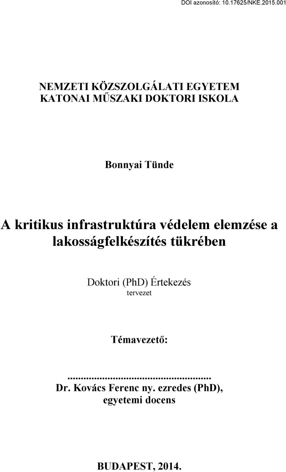 lakosságfelkészítés tükrében Doktori (PhD) Értekezés tervezet